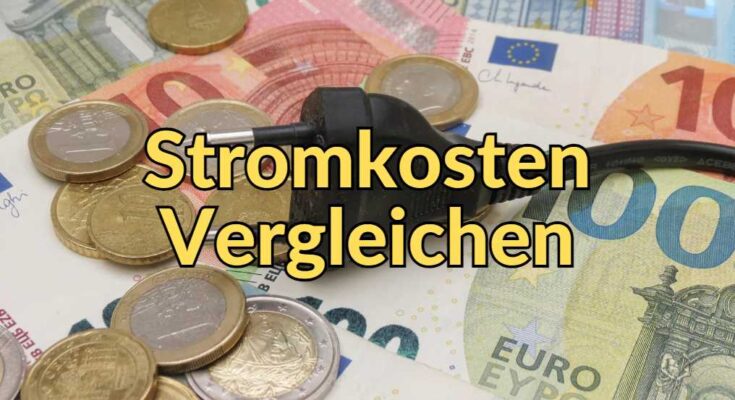 Stromkosten Vergleichen