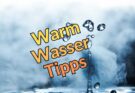 Warmwasser Tipps